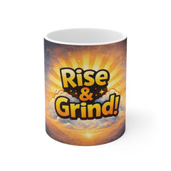 Rise & Grind Coffee Mug — Motivational Sunrise 11oz Ceramic Mug