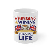 Whinging & Wining Through Life Mug — British Tea Flag Coffee Cup