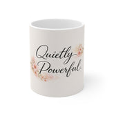 Quietly Powerful Floral Mug — Inspirational Coffee Cup for Women