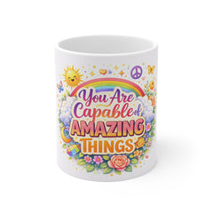 You Are Capable of Amazing Things Mug — Inspirational Rainbow Positivity Coffee Cup