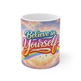 Believe in Yourself Mug — Inspirational Rainbow Coffee Cup
