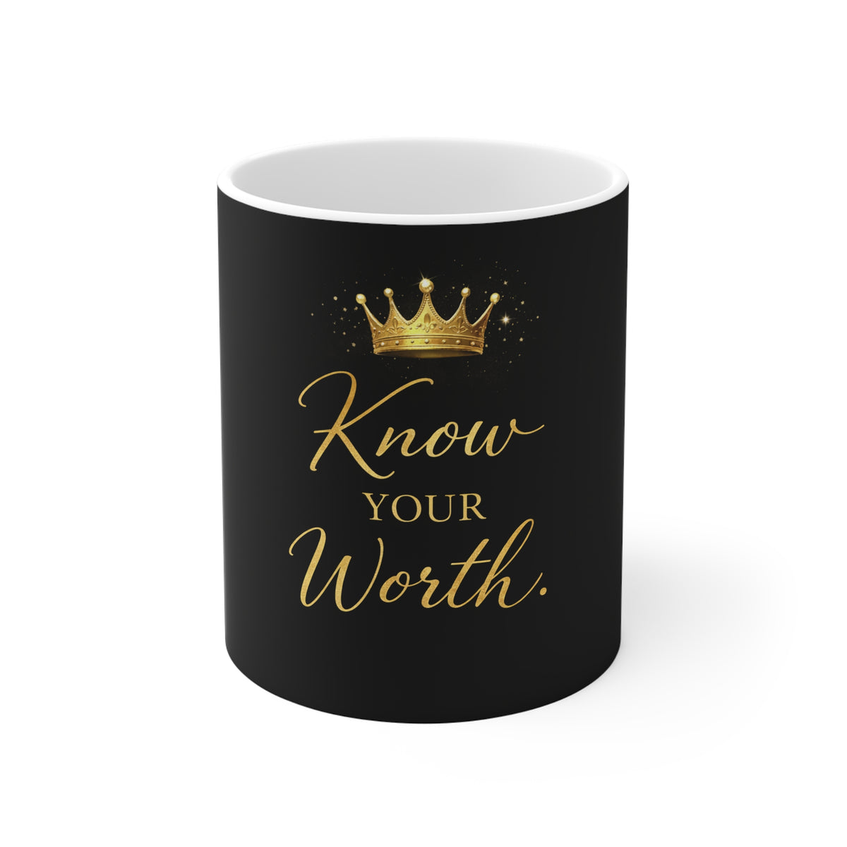 Know Your Worth Mug — Inspirational Gold Crown Coffee Cup
