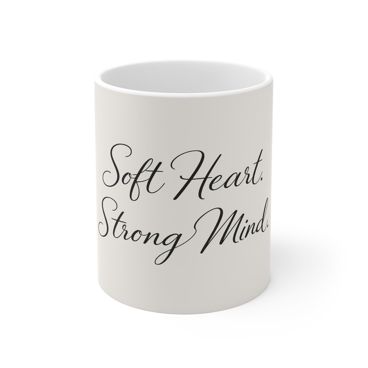 Soft Heart Strong Mind Mug — Inspirational Coffee Cup for Women, Encouragement Gift