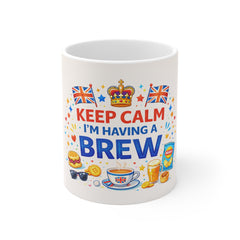 Keep Calm I'm Having a Brew Mug
