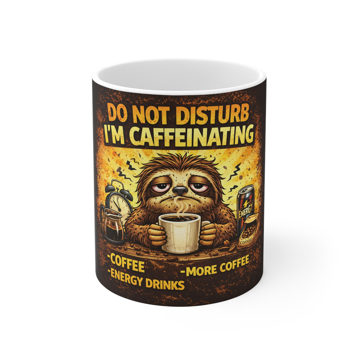 Do Not Disturb I’m Caffeinating Mug — Funny Sloth Coffee Cup for Coffee Lovers